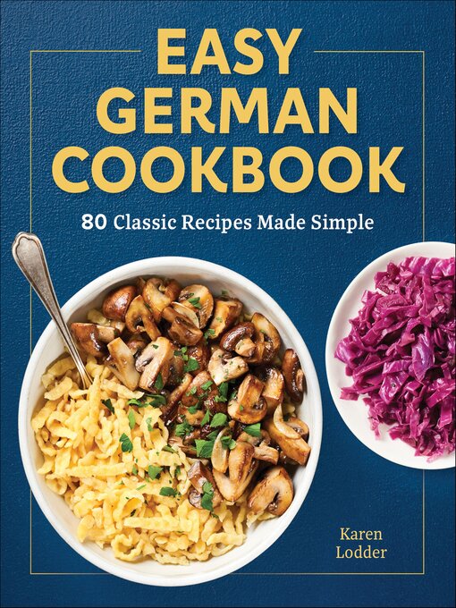 Title details for Easy German Cookbook by Karen Lodder - Wait list